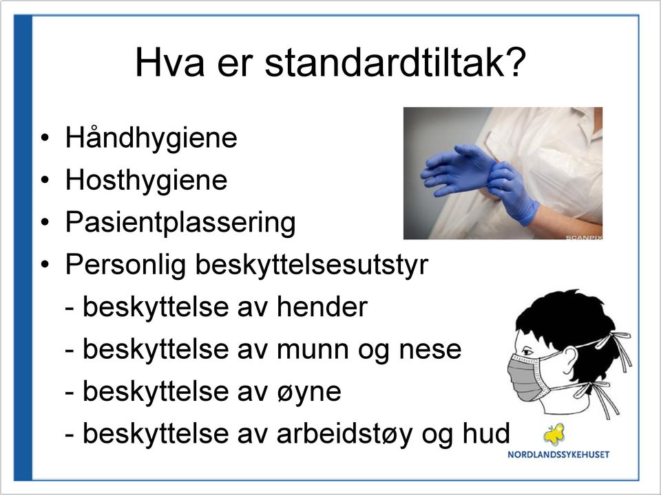 Personlig beskyttelsesutstyr - beskyttelse av