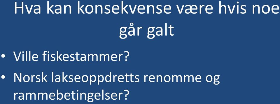 går galt Norsk