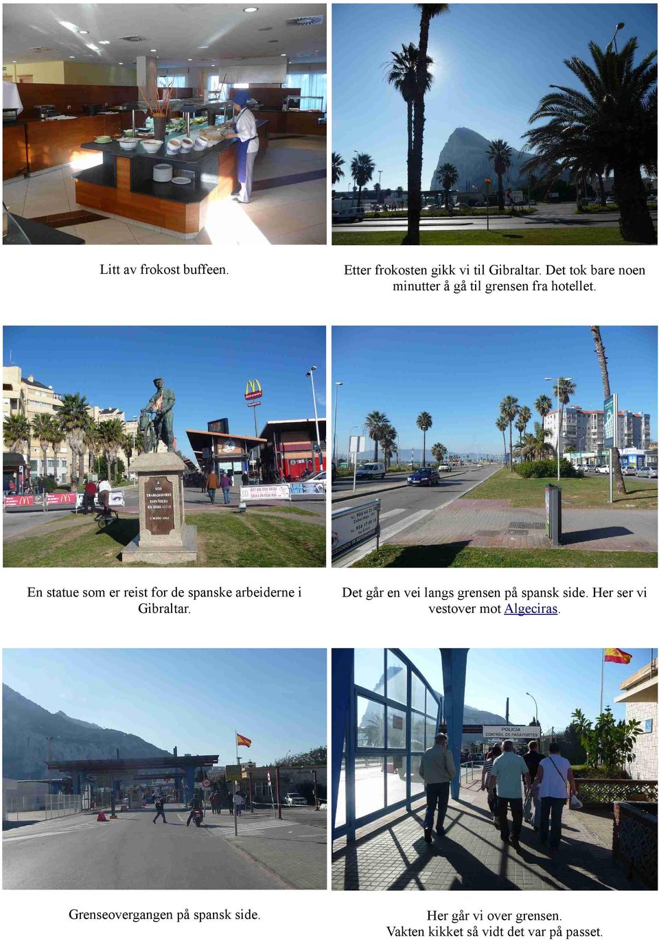 En statue som er reist for de spanske arbeiderne i Gibraltar.