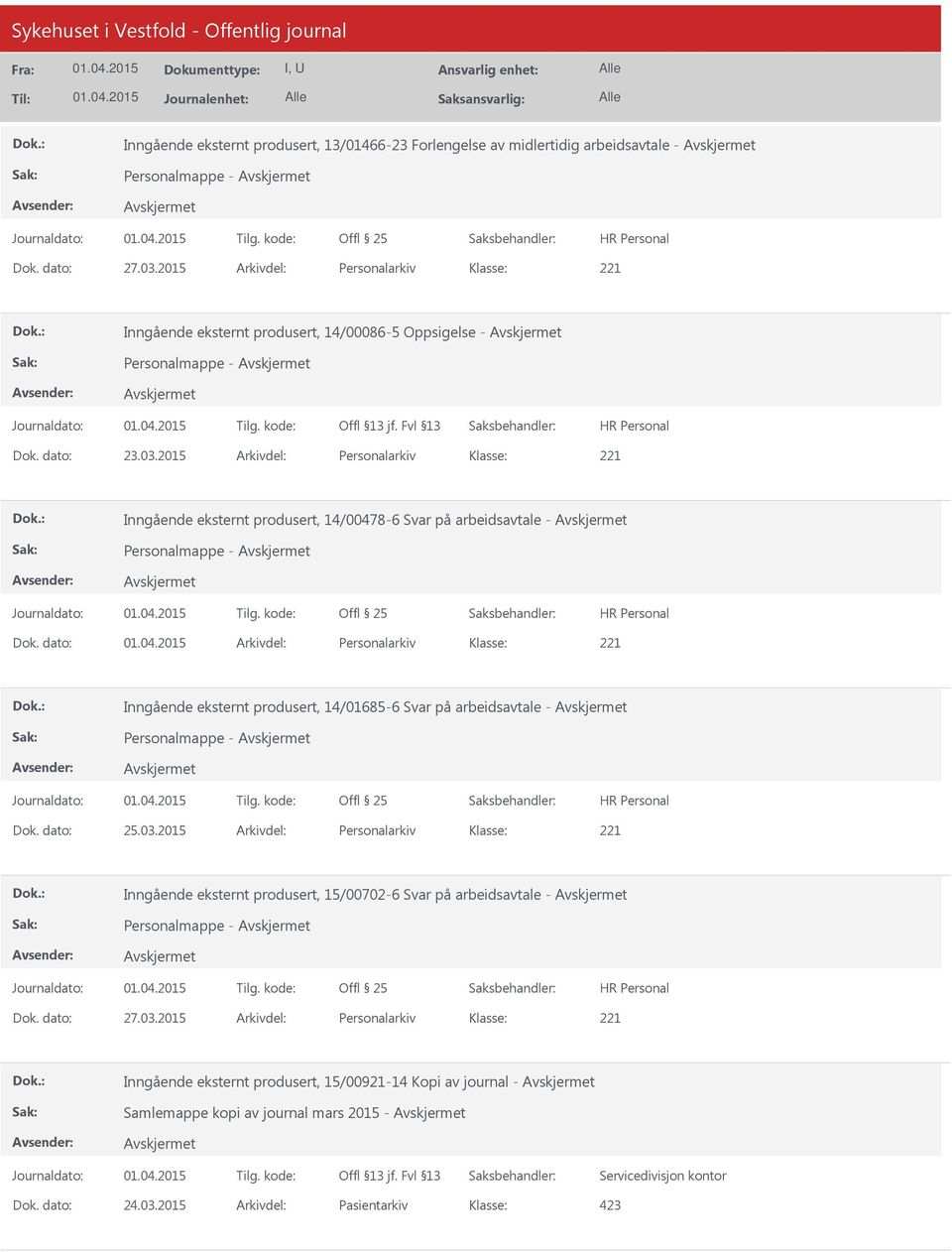 2015 Arkivdel: Personalarkiv Inngående eksternt produsert, 14/00478-6 Svar på arbeidsavtale - Personalmappe - Dok.