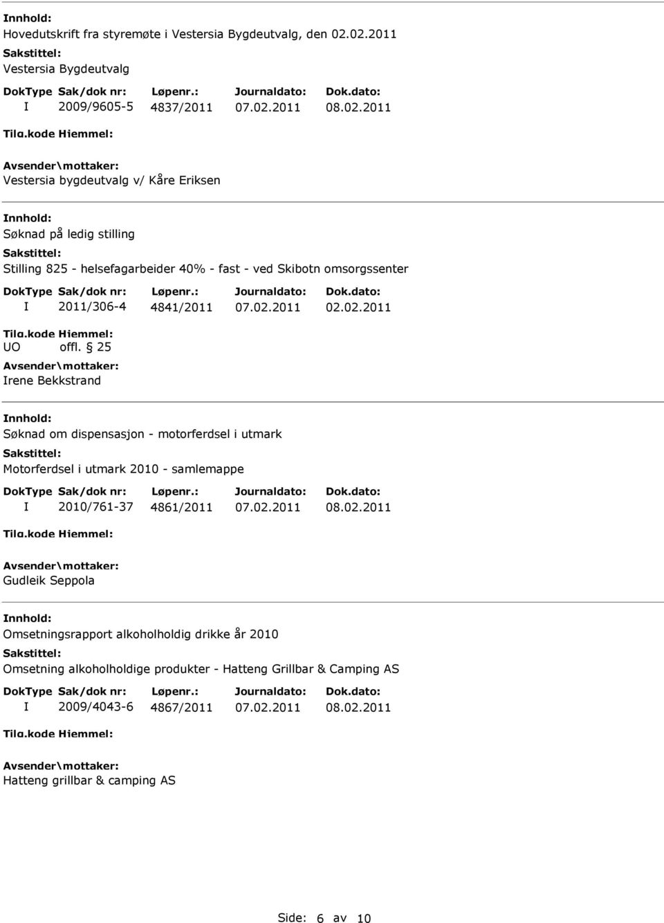 40% - fast - ved Skibotn omsorgssenter O 2011/306-4 4841/2011 offl. 25 rene Bekkstrand 02.