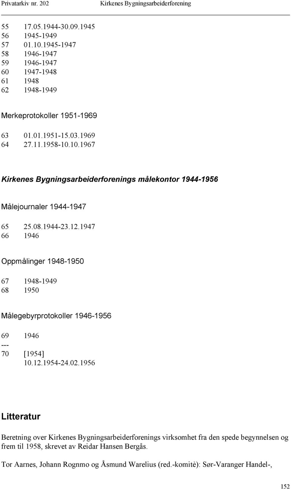 10.1967 s målekontor 1944-1956 Målejournaler 1944-1947 65 25.08.1944-23.12.
