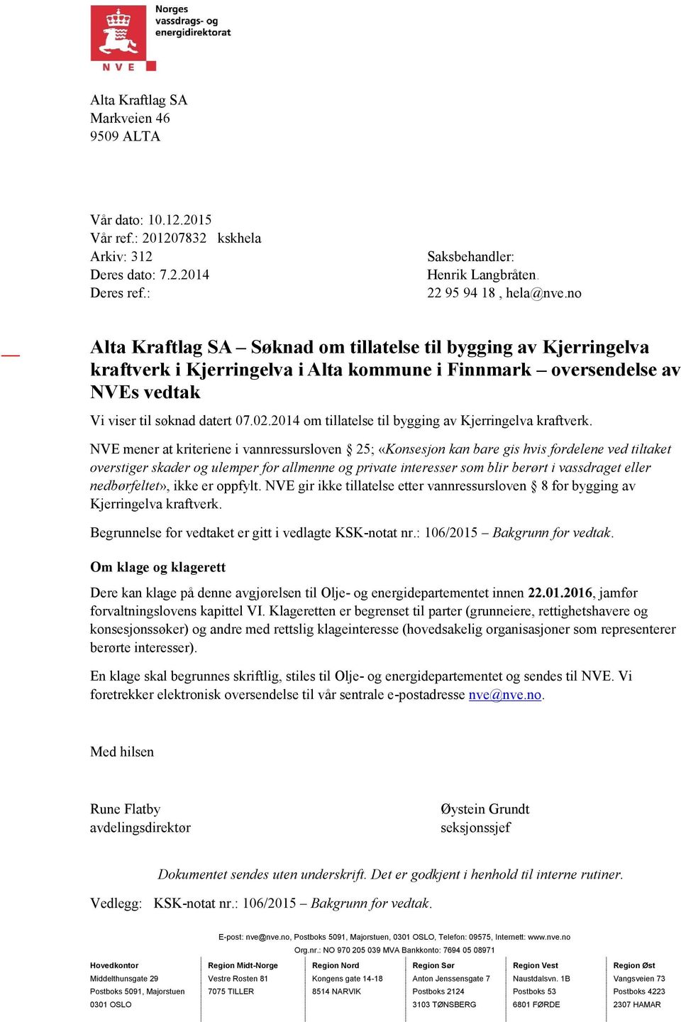 2014 om tillatelse til bygging av Kjerringelva kraftverk.