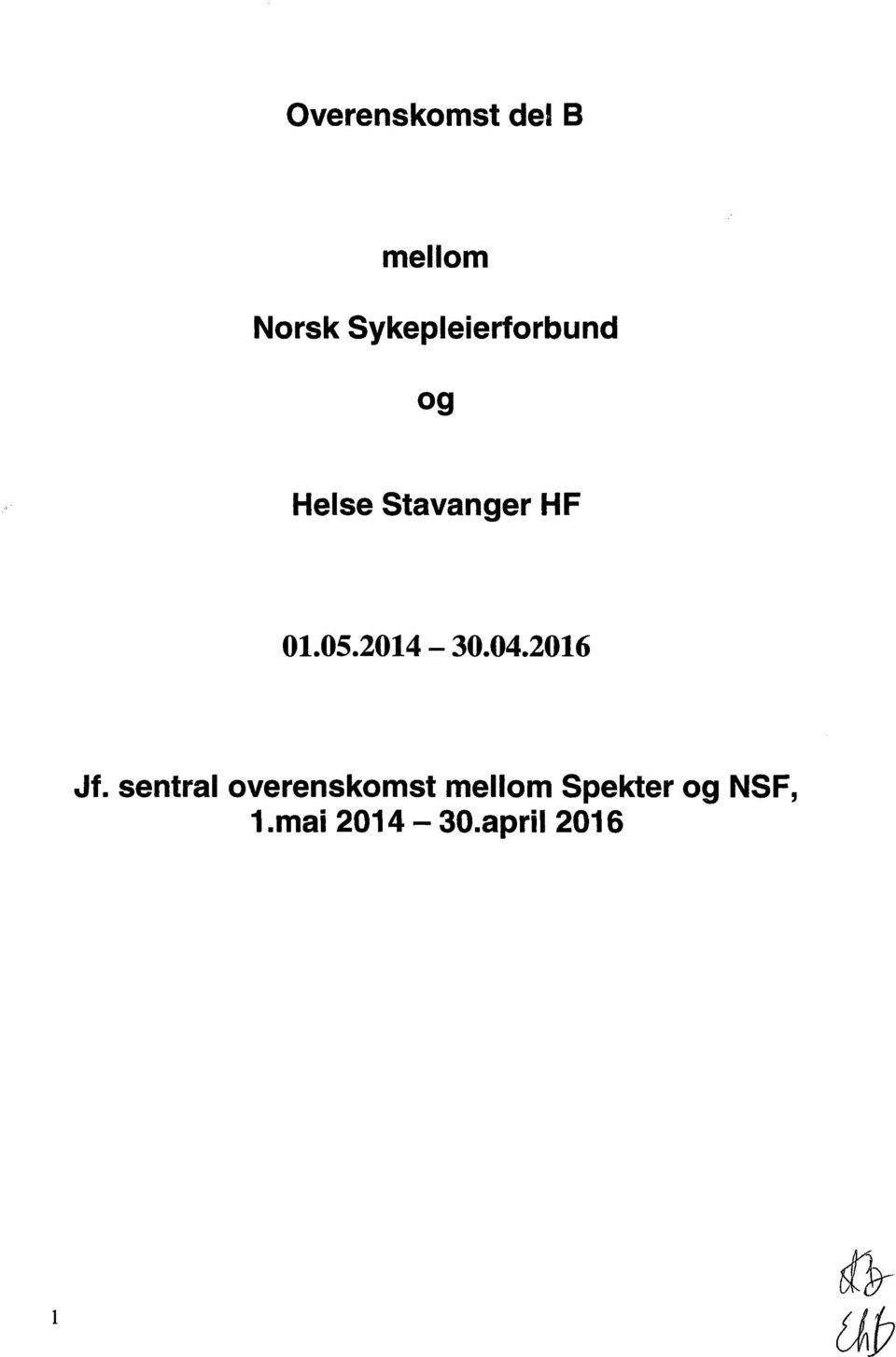 Stavanger HF 01.05.2014-30.04.2016 Jf.