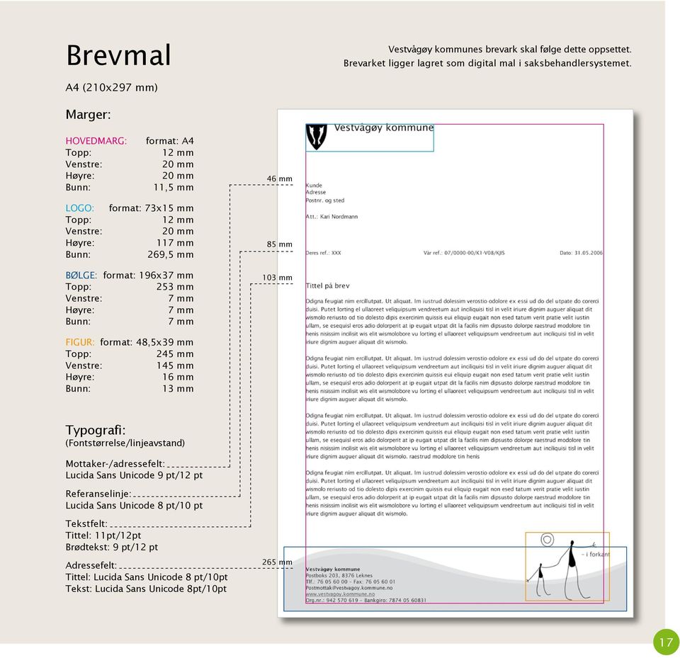 format: 48,5x39 mm 24 14 16 mm 13 mm Mottaker-/adressefelt: Lucida Sans Unicode 9 pt/12 pt Referanselinje: Lucida Sans Unicode 8 pt/10