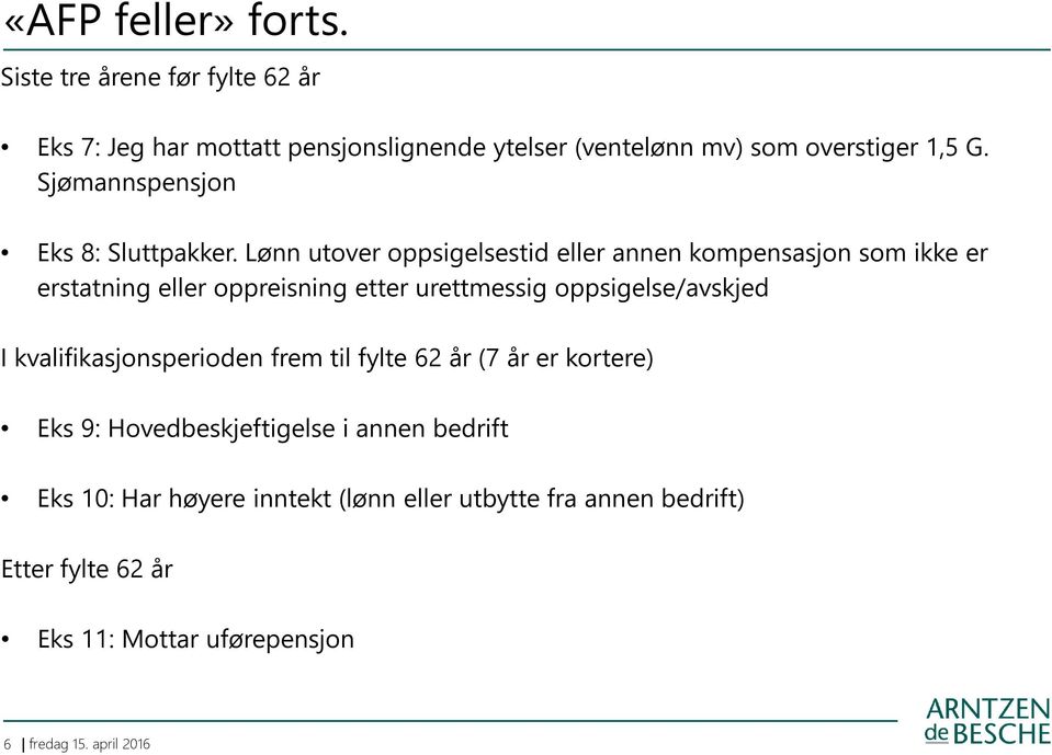 Sjømannspensjon Eks 8: Sluttpakker.