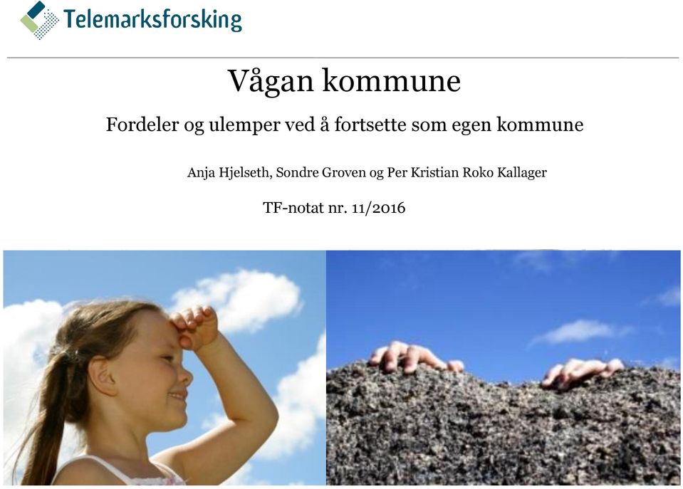 Anja Hjelseth, Sondre Groven og Per