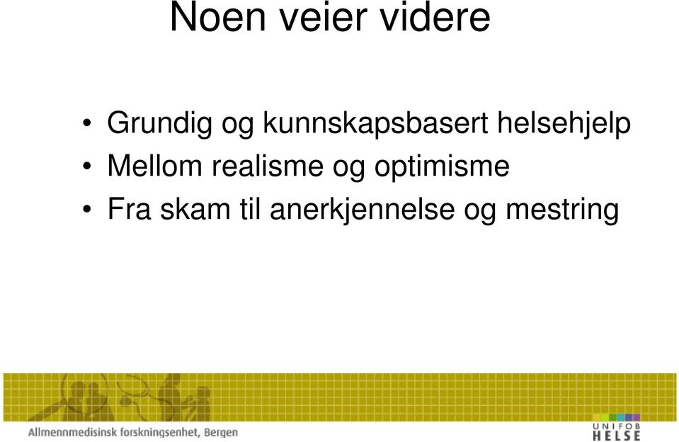 Mellom realisme og optimisme