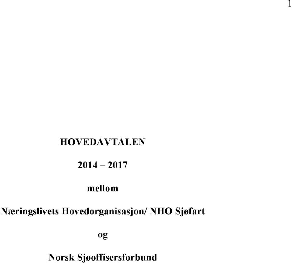 Hovedorganisasjon/ NHO