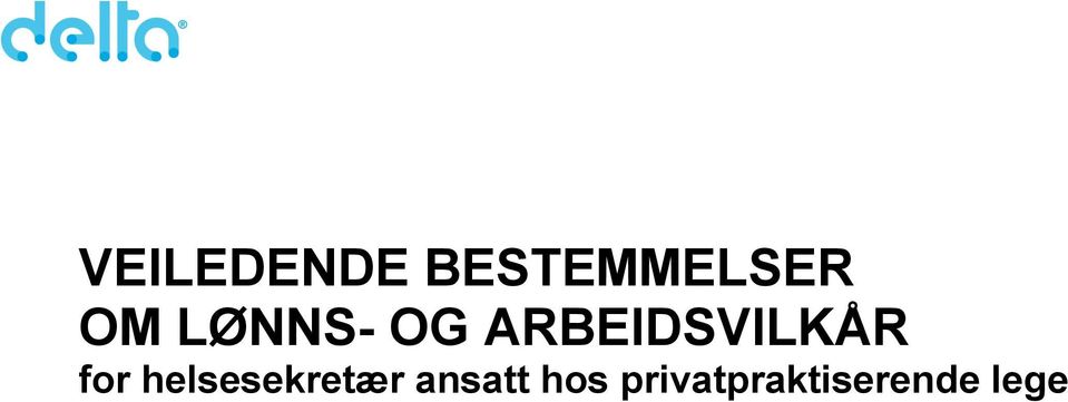 ARBEIDSVILKÅR for