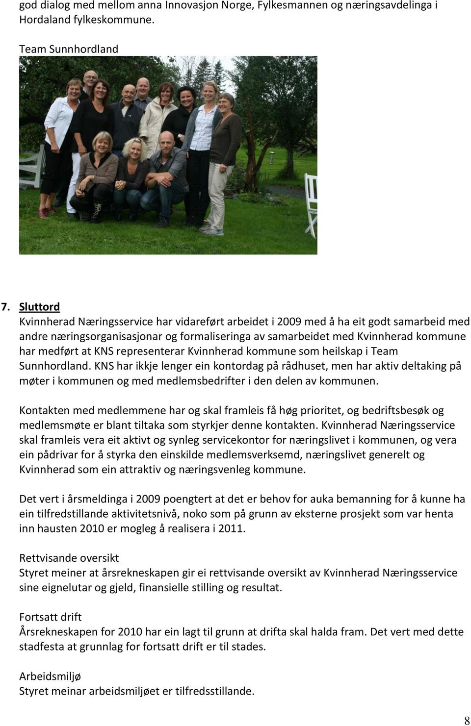 KNS representerar Kvinnherad kommune som heilskap i Team Sunnhordland.