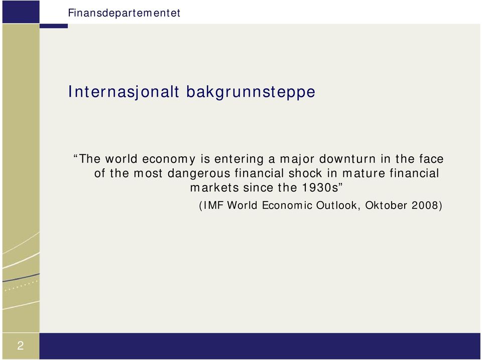 dangerous financial shock in mature financial markets