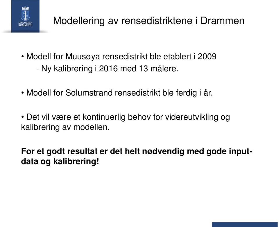 Modell for Solumstrand rensedistrikt ble ferdig i år.