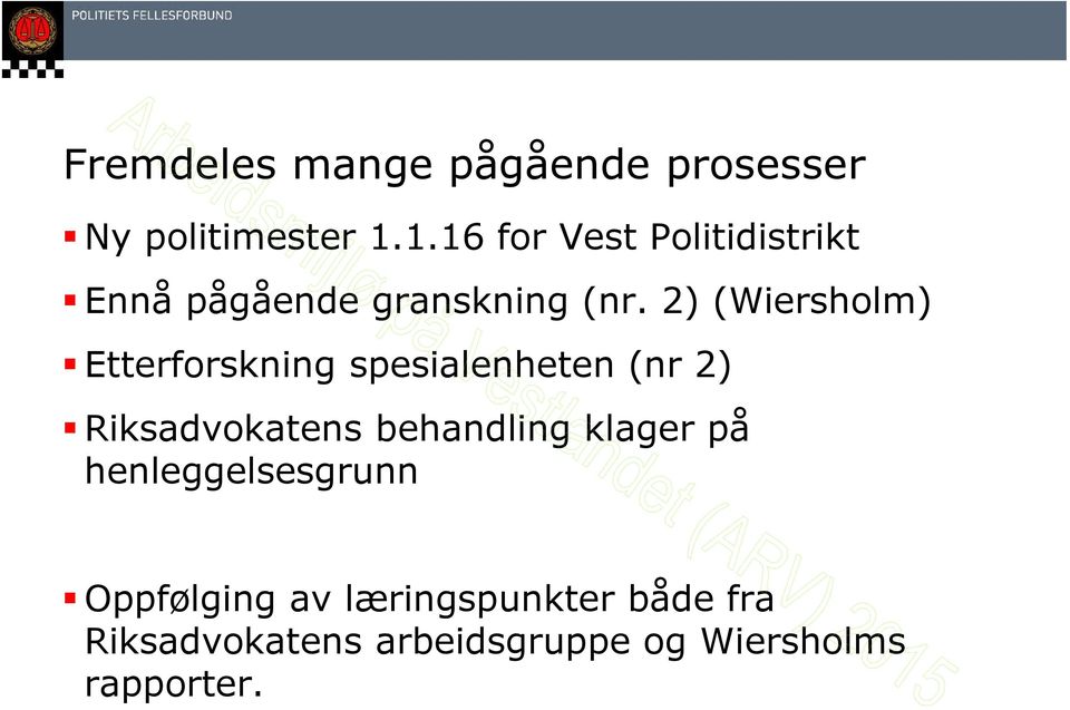 2) (Wiersholm) Etterforskning spesialenheten (nr 2) Riksadvokatens