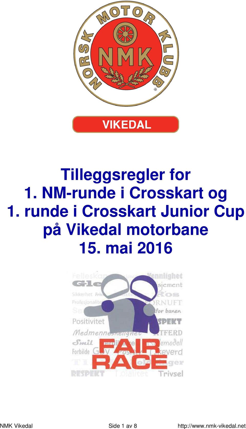 runde i Crosskart Junior Cup på Vikedal