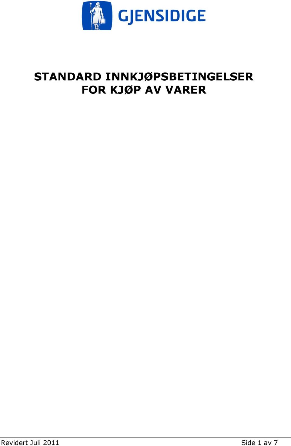 FOR KJØP AV VARER