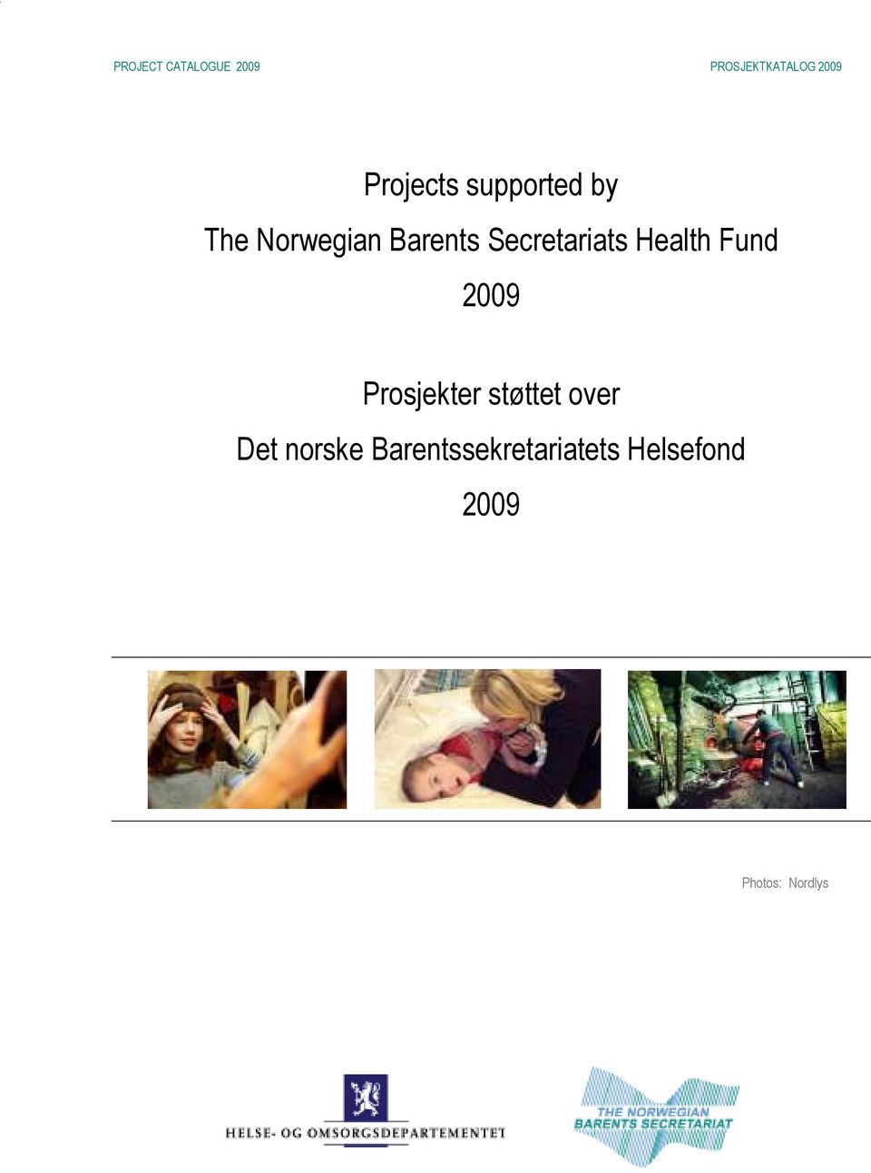 Prosjekter støttet over Det norske