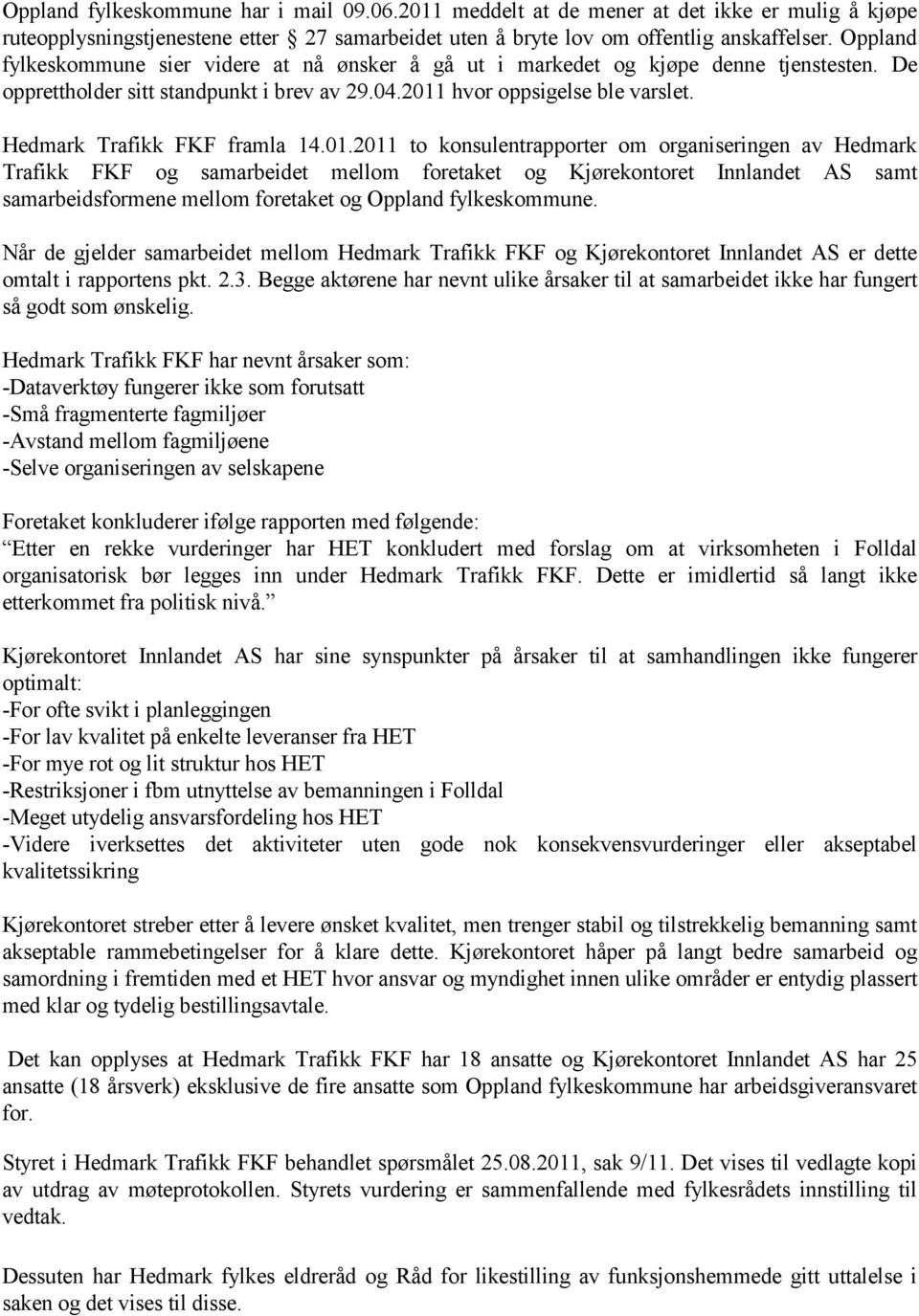 Hedmark Trafikk FKF framla 14.01.