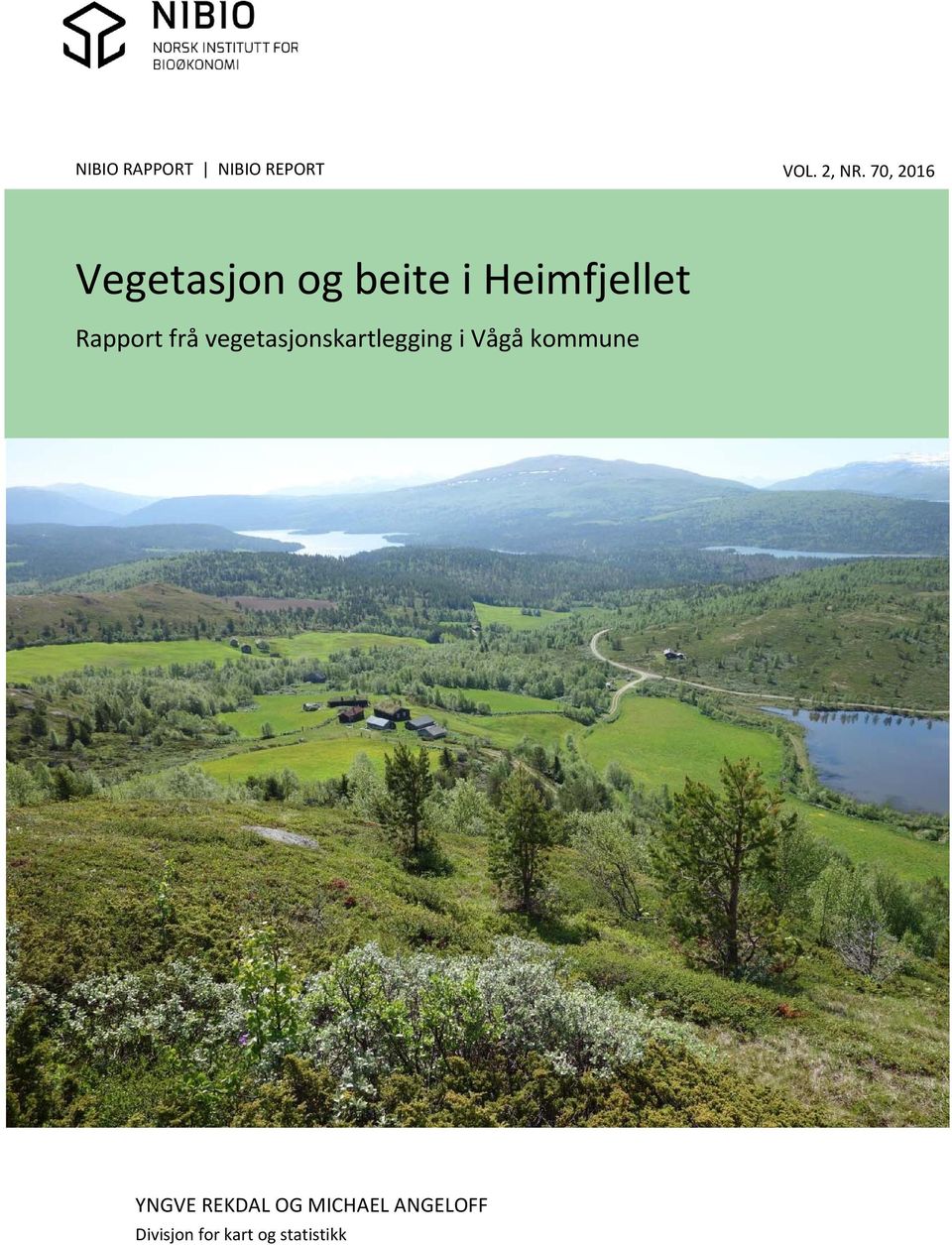 Rapport frå vegetasjonskartlegging i Vågå