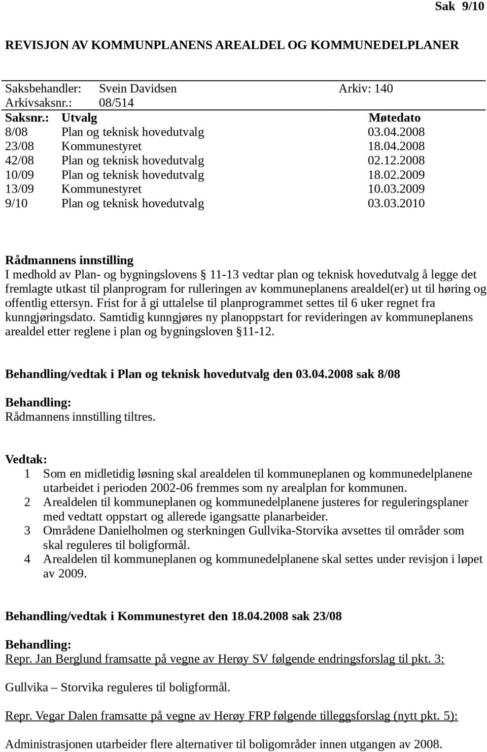 2009 9/10 Plan og teknisk hovedutvalg 03.