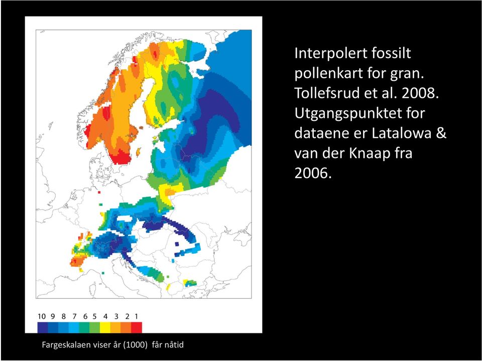 Tollefsrud et al. 2008.