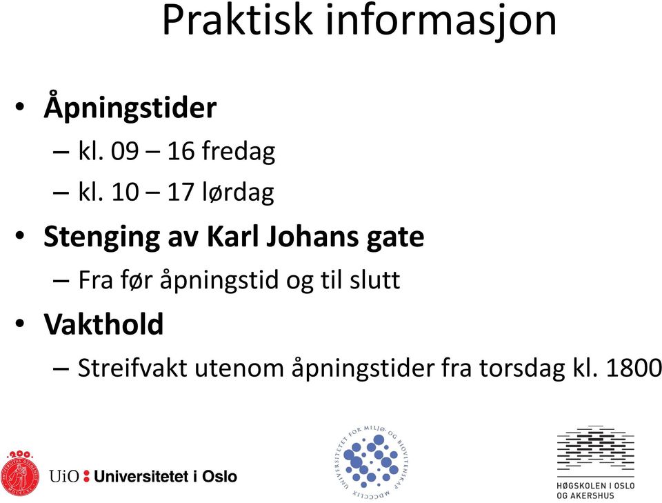 10 17 lørdag Stenging av Karl Johans gate Fra