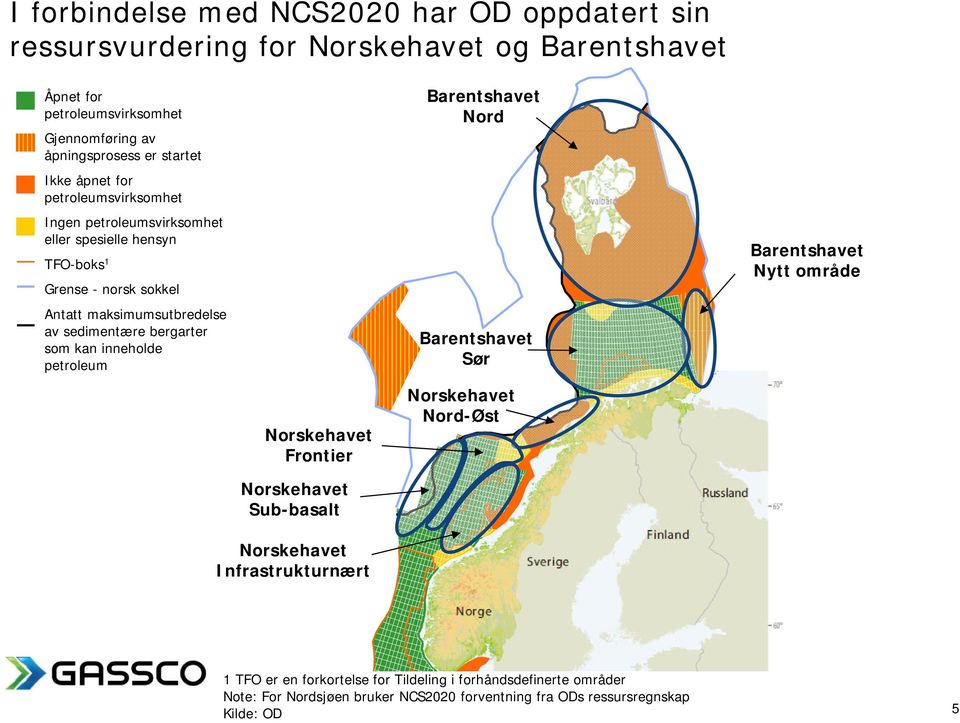 sedimentære bergarter som kan inneholde petroleum Barentshavet Nord Barentshavet Sør Barentshavet Nytt område Norskehavet Frontier Norskehavet Nord-Øst Norskehavet