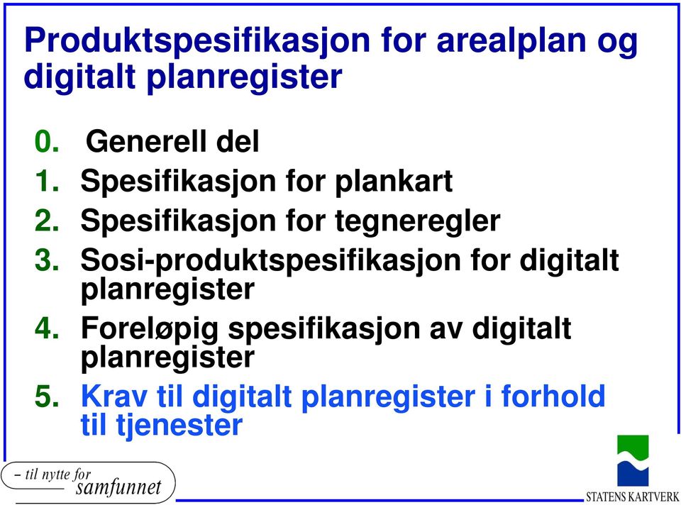 Spesifikasjon for tegneregler 3.