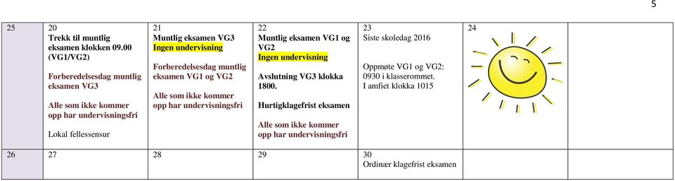 Avslutning VG3 klokka 1800.