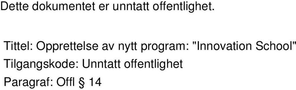 Tittel: Opprettelse av nytt program: