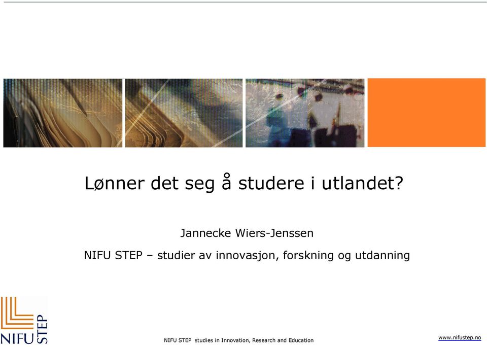 Jannecke Wiers-Jenssen NIFU STEP