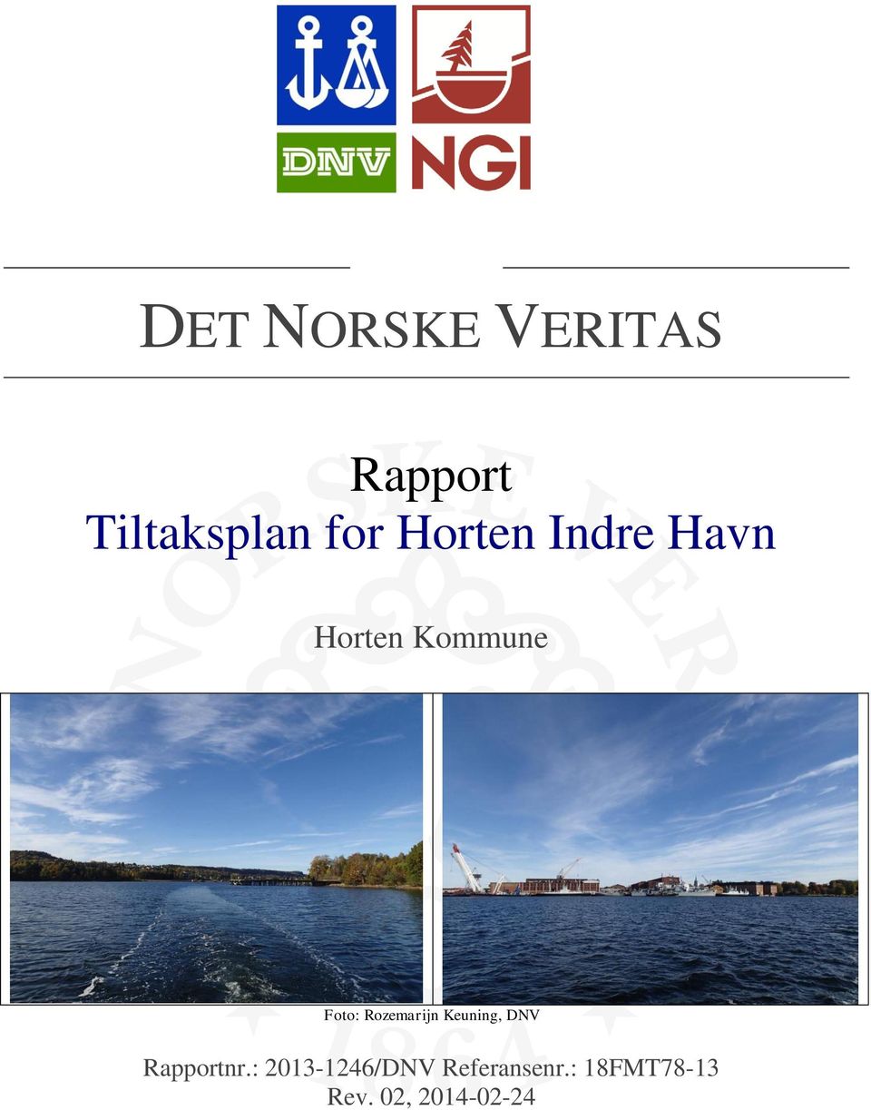 Rapport Tiltaksplan for Horten Indre Havn. Horten Kommune. Foto: Rozemarijn  Keuning, DNV - PDF Free Download