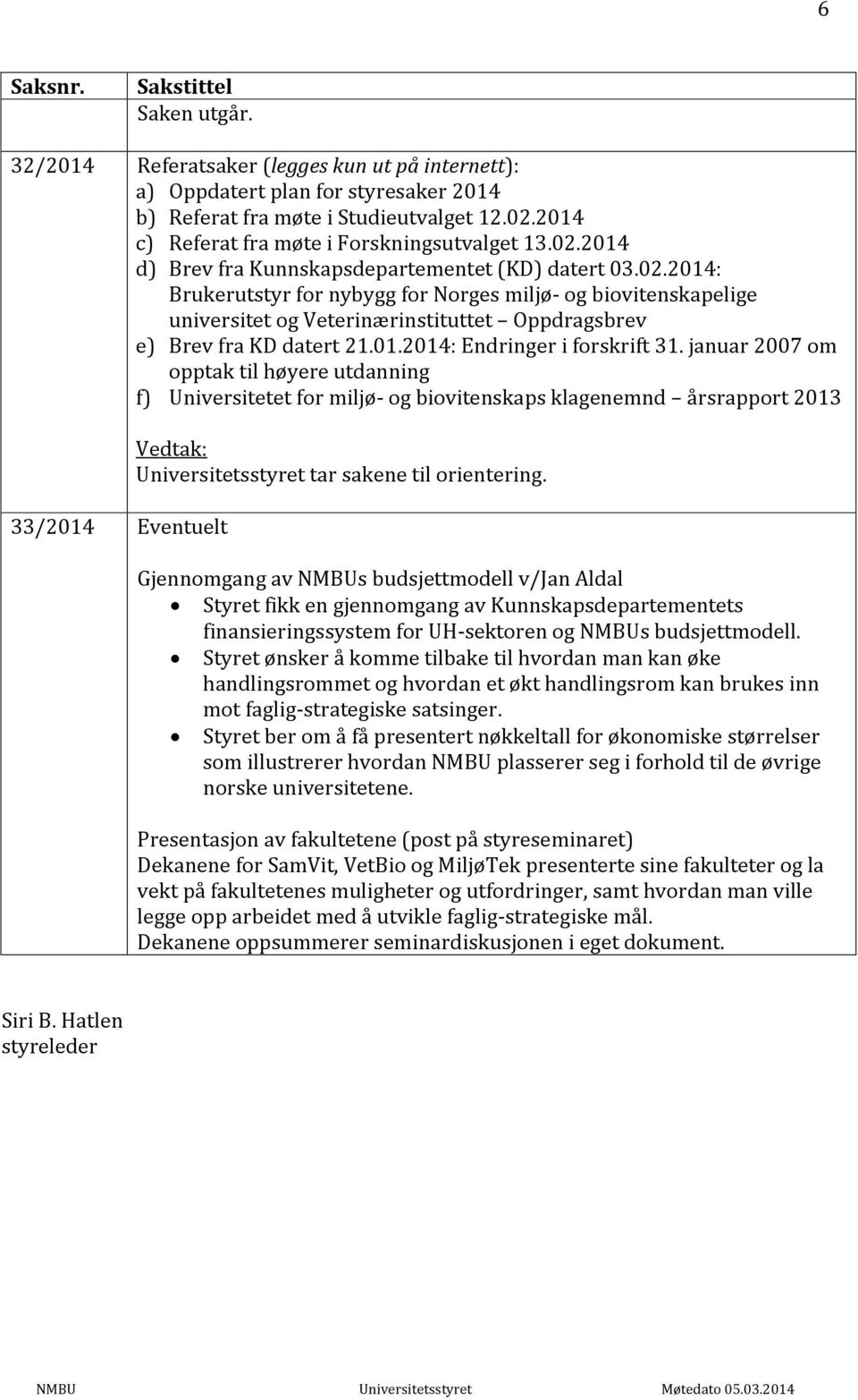 01.2014: Endringer i forskrift 31.