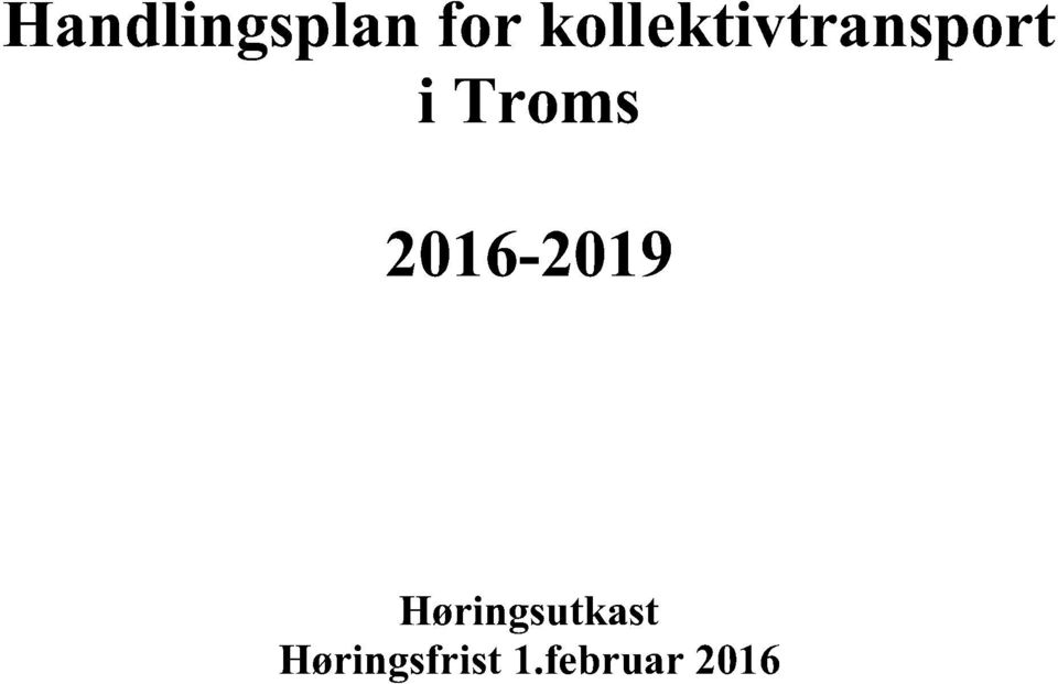 Troms 2016-2019