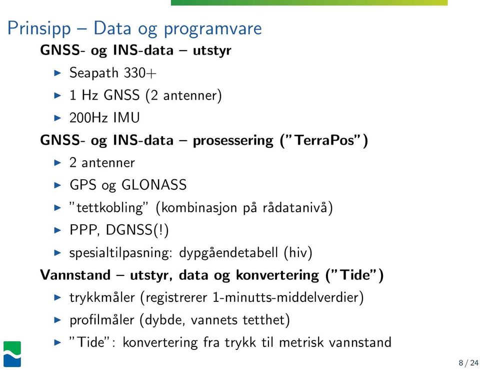 ) spesialtilpasning: dypgåendetabell (hiv) Vannstand utstyr, data og konvertering ( Tide ) trykkmåler