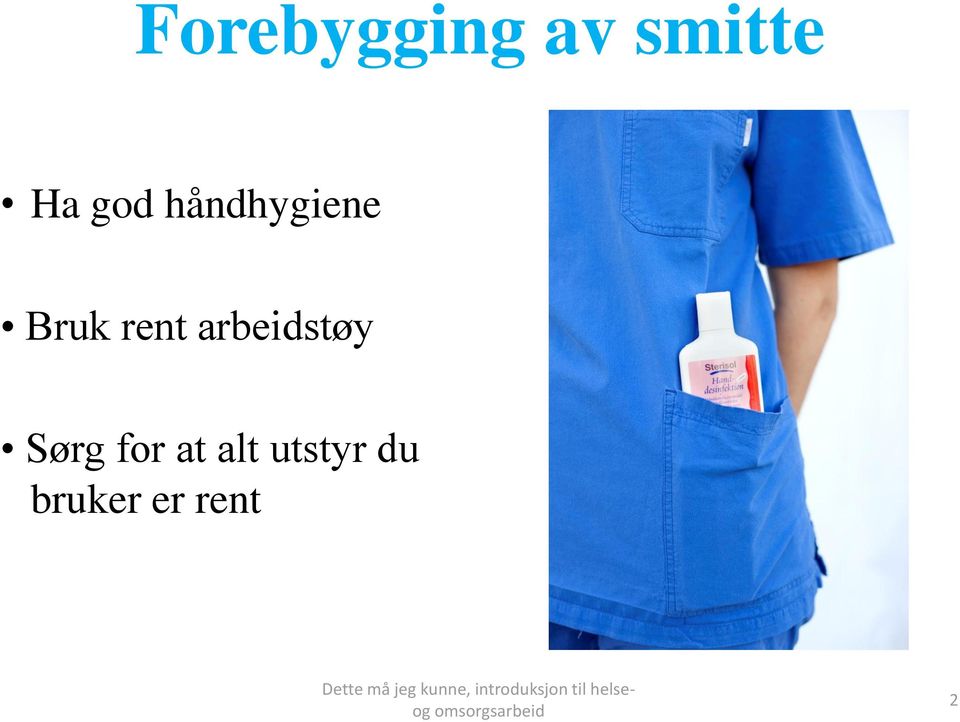 arbeidstøy Sørg for at