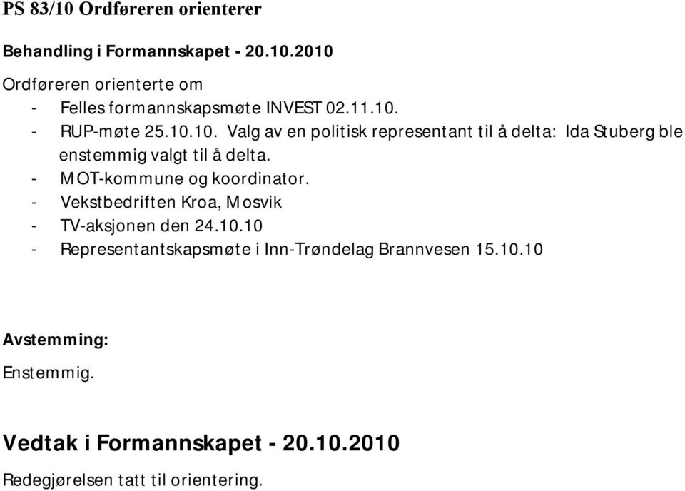 - MOT-kommune og koordinator. - Vekstbedriften Kroa, Mosvik - TV-aksjonen den 24.10.