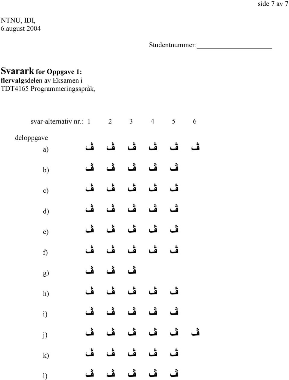 TDT4165 Programmeringsspråk, svar-alternativ nr.