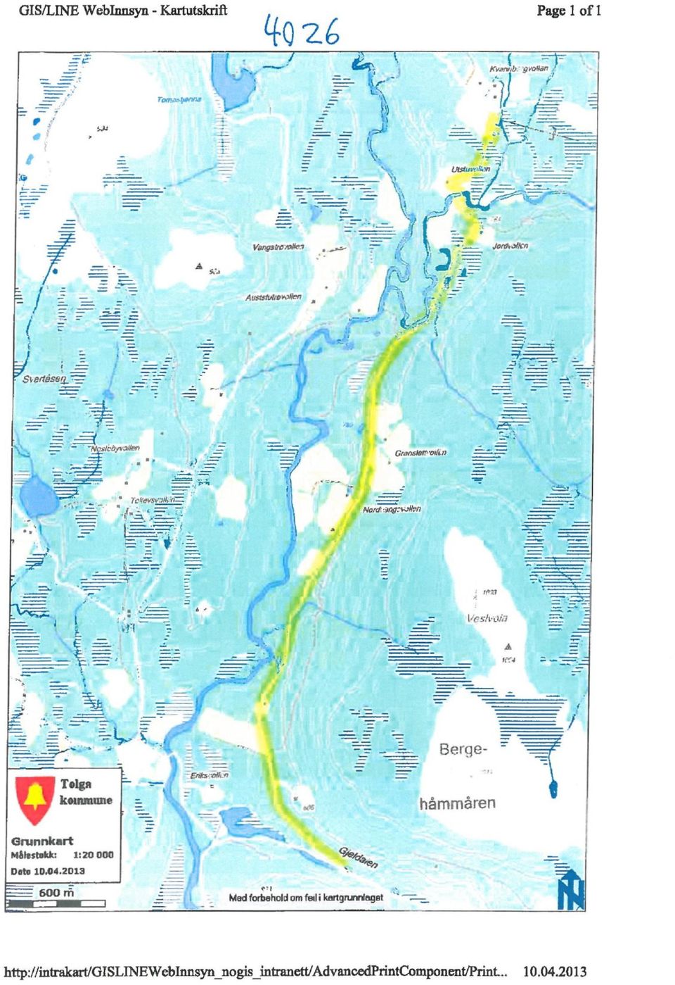 n, * t Nara" :inzfrbikvi _ Bergehåmmåren OnumIcart nniestek: 1:20 000 Dato 10.04.2013.