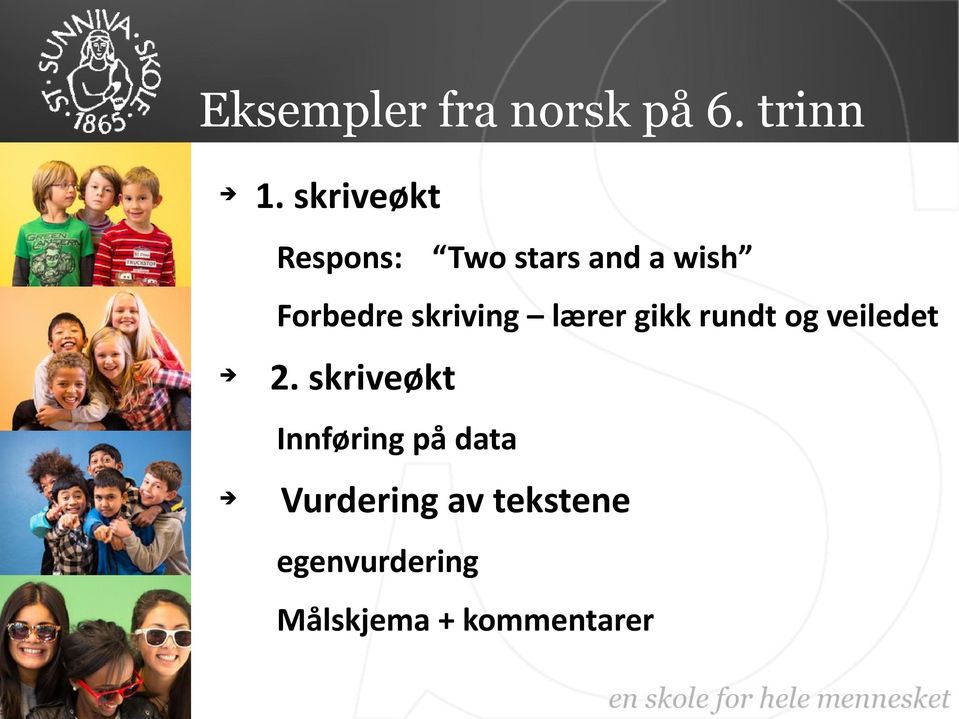 skriving lærer gikk rundt og veiledet 2.