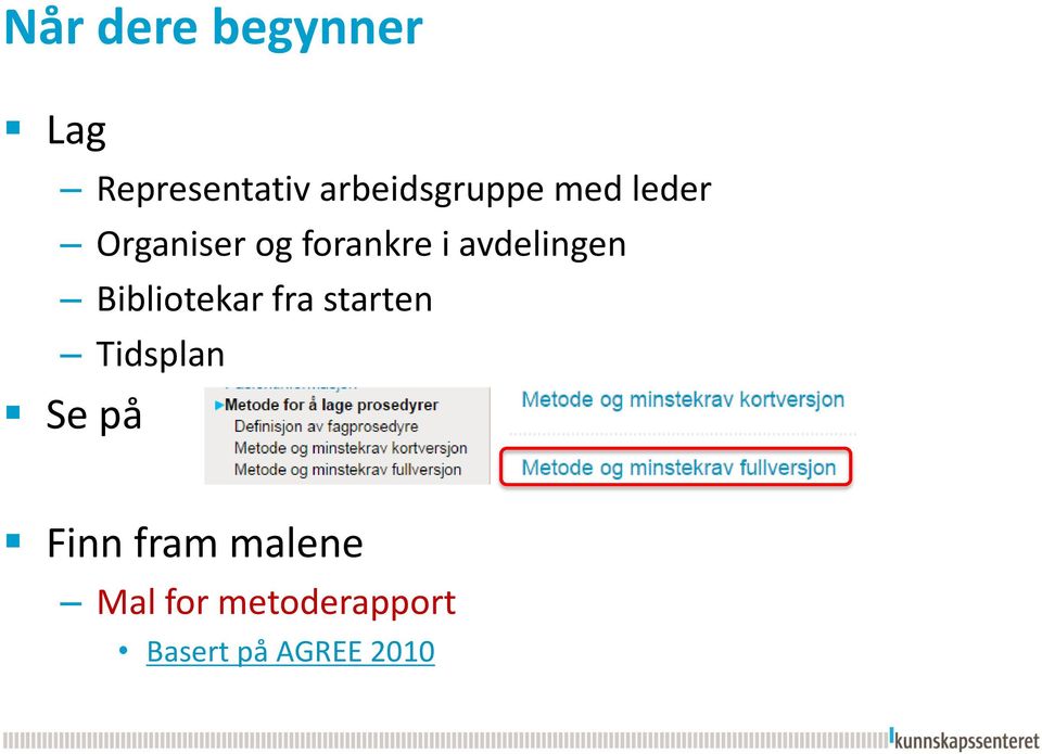 avdelingen Bibliotekar fra starten Tidsplan Se