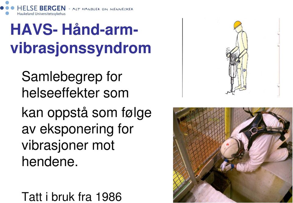 oppstå som følge av eksponering for