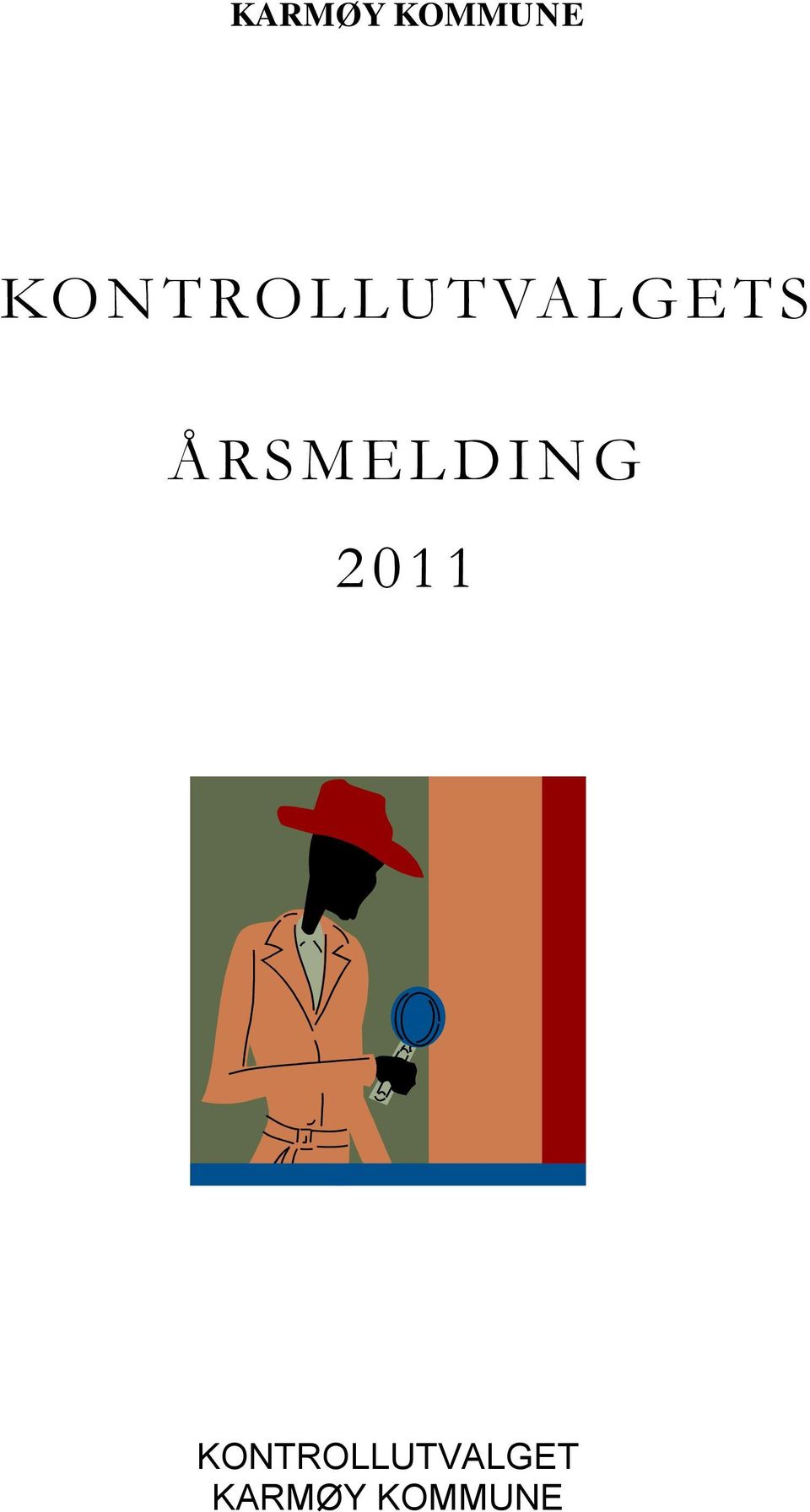 ÅRSMELDING 2011