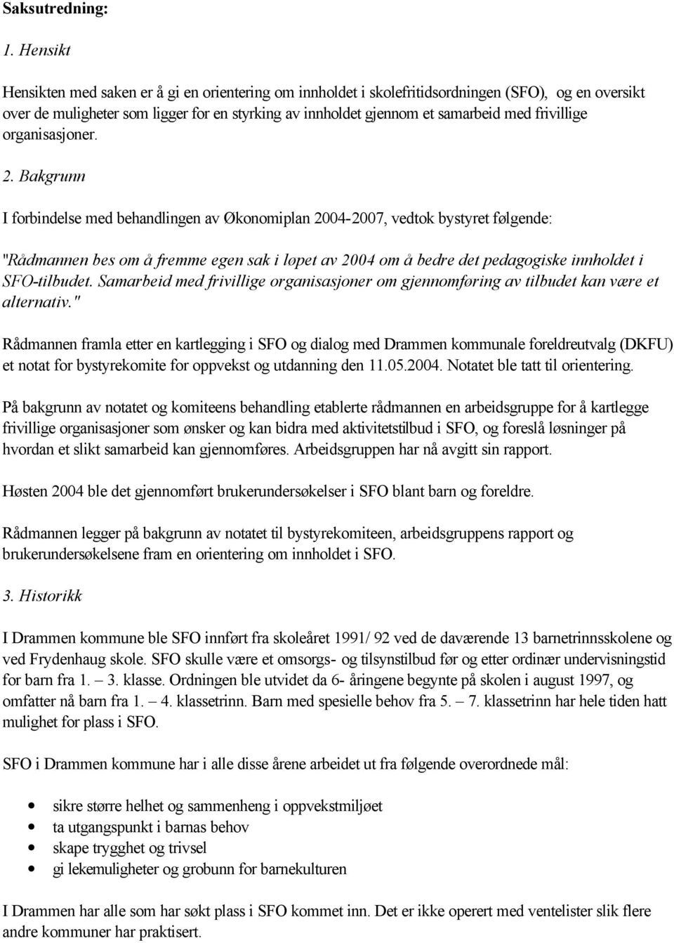 frivillige organisasjoner. 2.