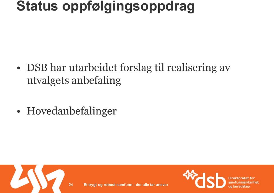 til realisering av utvalgets