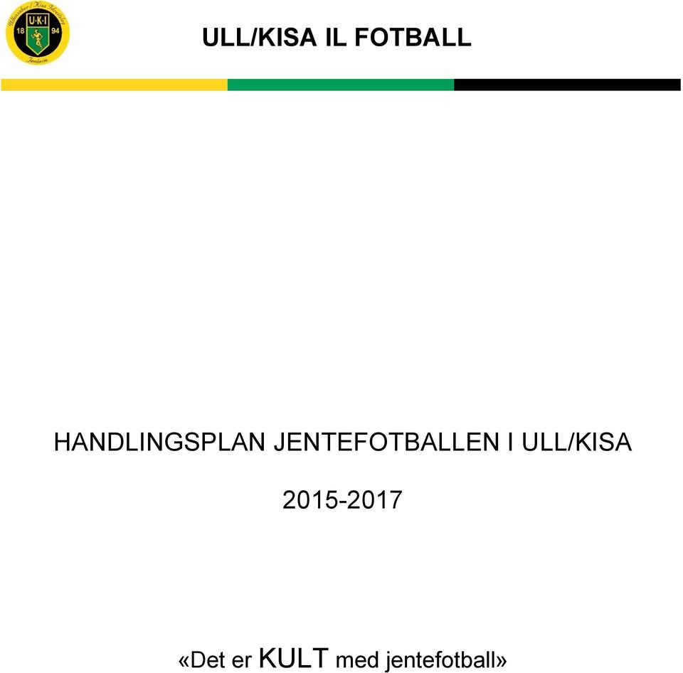 JENTEFOTBALLEN I