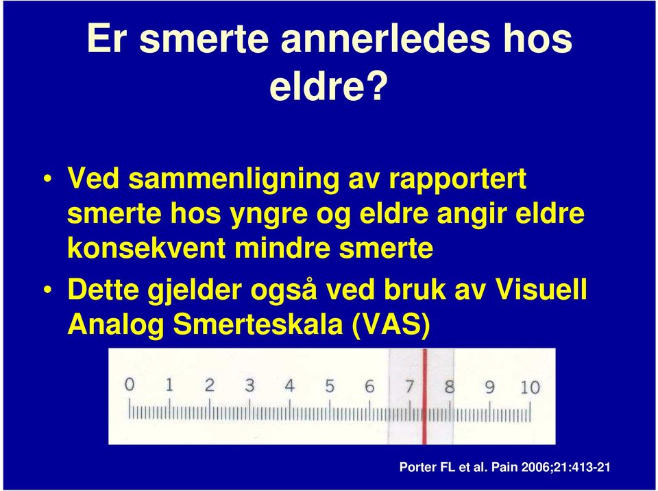 eldre angir eldre konsekvent mindre smerte Dette gjelder