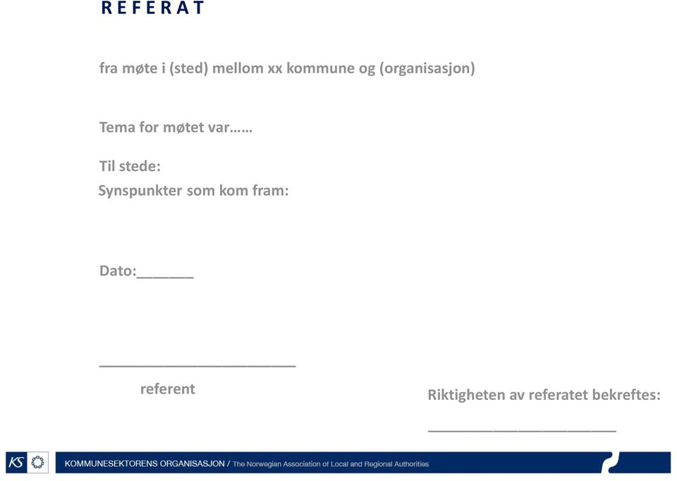 var Til stede: Synspunkter som kom fram: