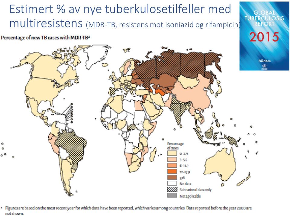 multiresistens (MDR-TB,