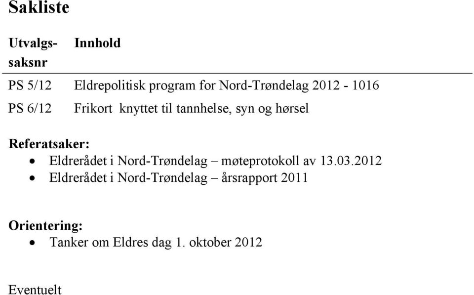 Referatsaker: Eldrerådet i Nord-Trøndelag møteprotokoll av 13.03.
